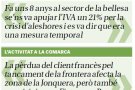 Perruqueries, barberies i centres d’estètica de la comarca també alcen la veu